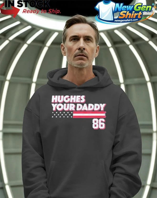 Jack Hughes Your Daddy 86 Shirt