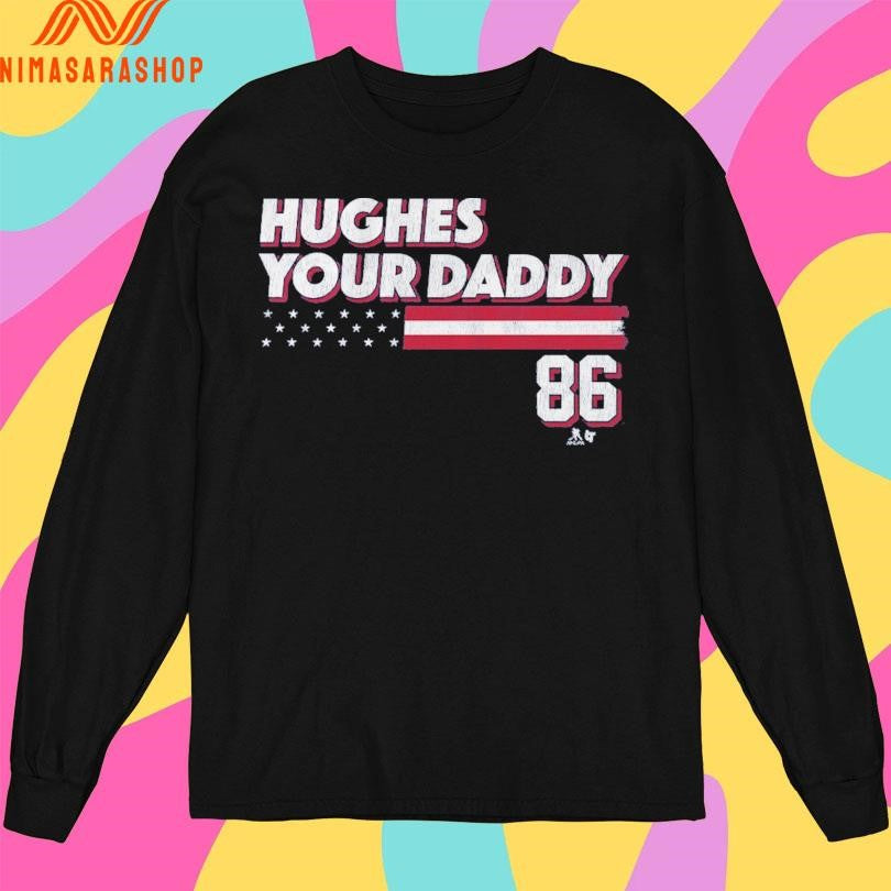 Jack Hughes Your Daddy 86 Shirts