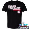 Jack Hughes Your Daddy Stars And Stripes Edition Shirt