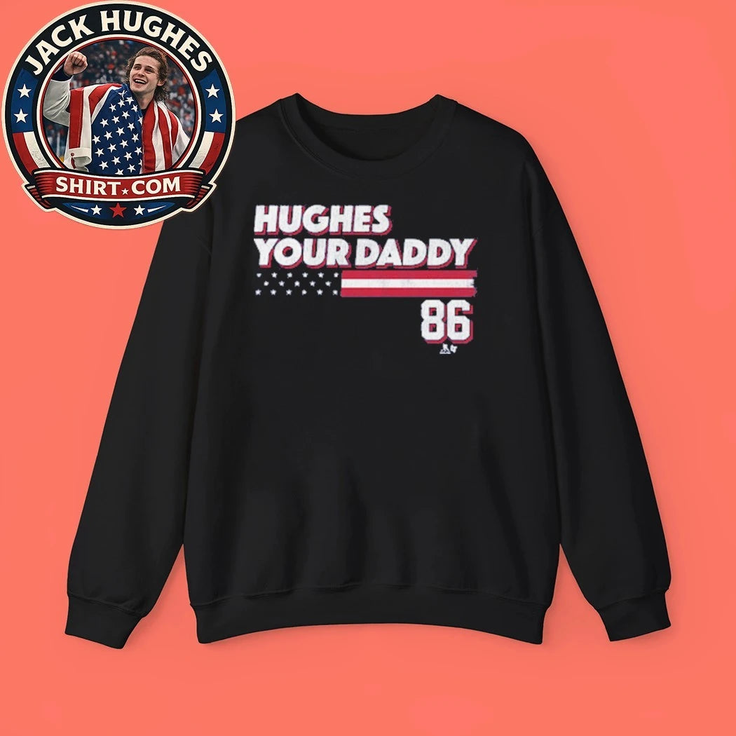 Jack Hughes Your Daddy Stars &amp; Stripes Edition USA Flag Shirt