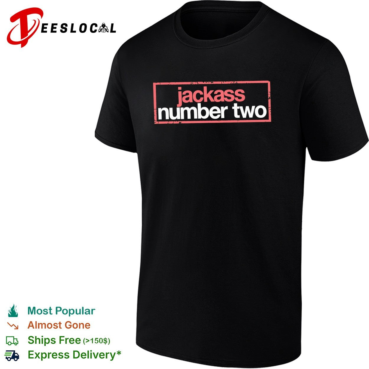 Jackass Number Two Shirt