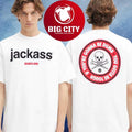 Jackass x Babylon Ringer If You’re Gonna Be Dumb You Gotta Be Tough Two Sided Shirt