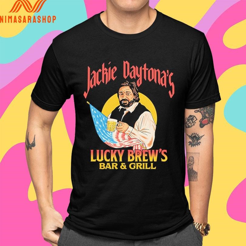 Jackie Daytona Lucky Brew’s Bar And Grill Shirts