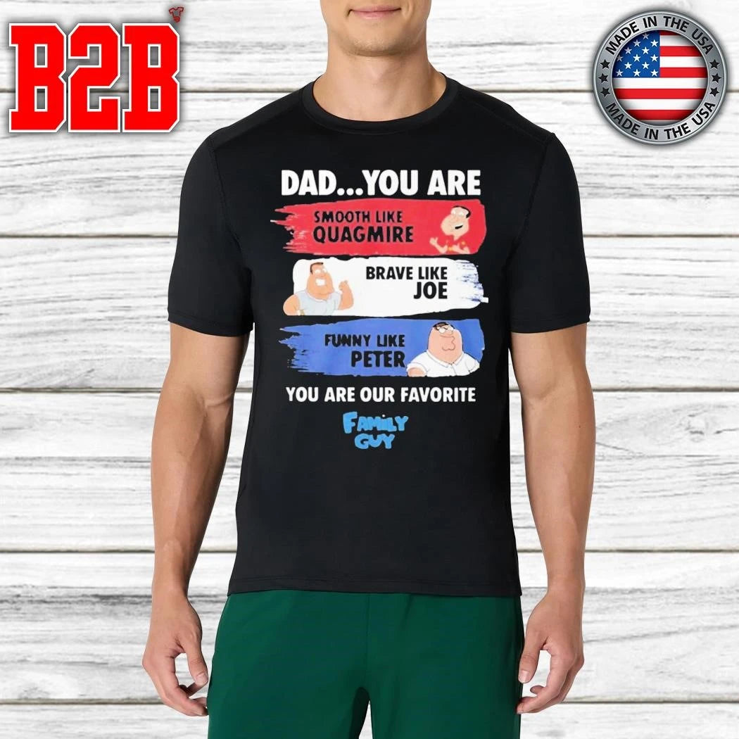 Jacksfilms Dad You Are Smooth Like Quagmire Family Guy Shirt