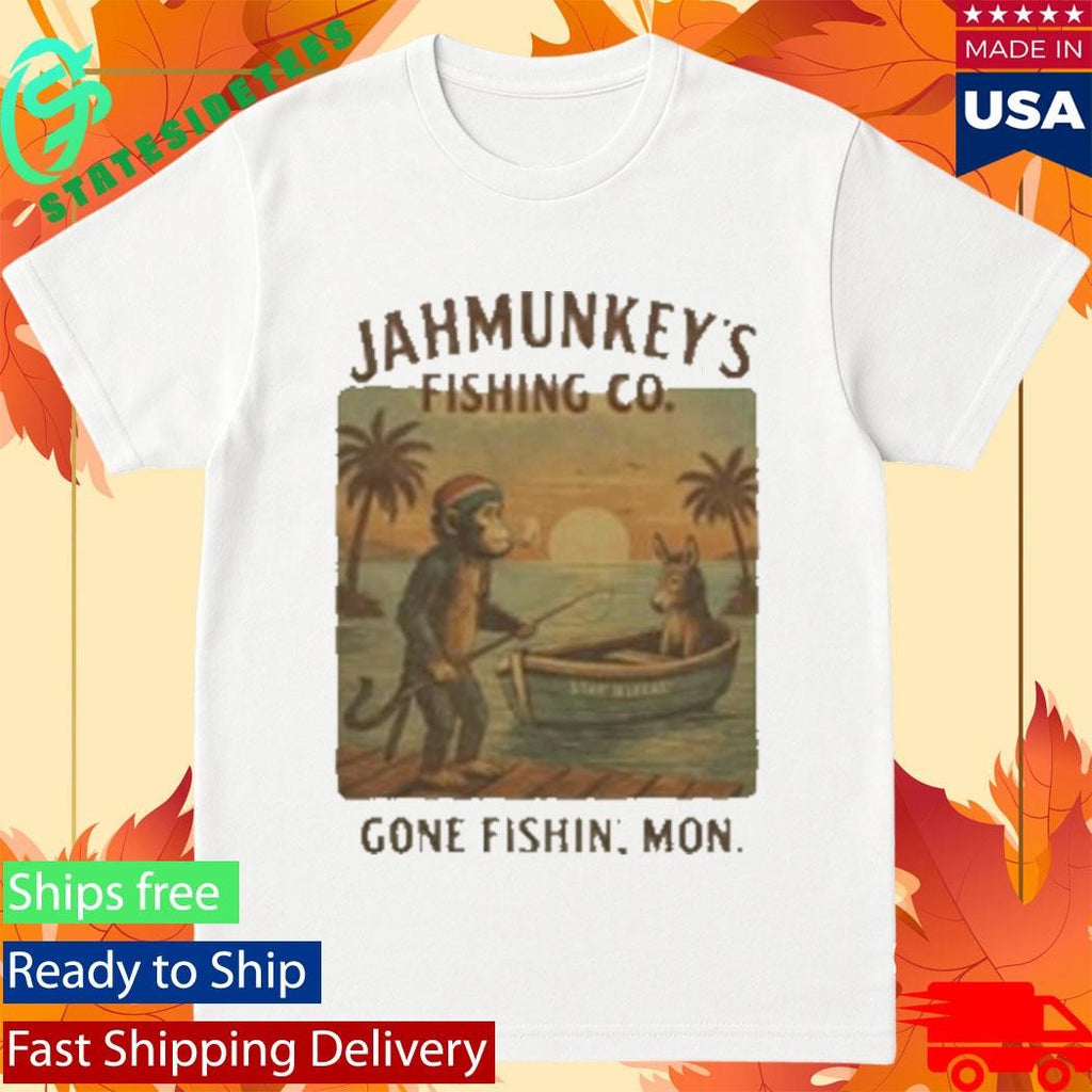 Jahmunkey Gone Fishing Shirt