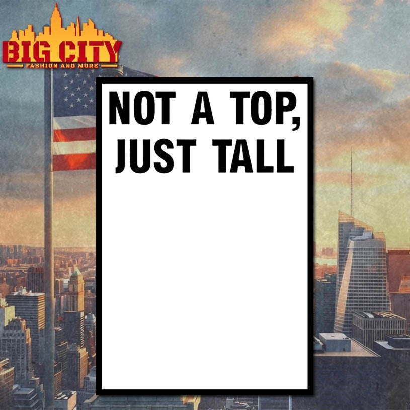 Jake Not A Top Just Tall Shirt