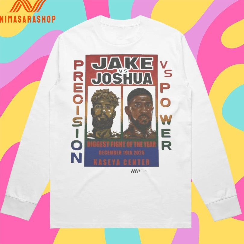 Jake Vs Joshua Precision Vs Power Biggest Fight Of The Year December 19th 2025 Kaseya Center Shirts
