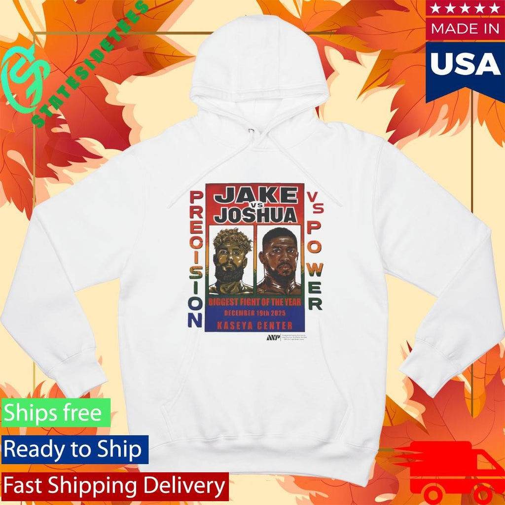 Jake vs Joshua Precision Vs Power Biggest Fight Of the Year Shirt