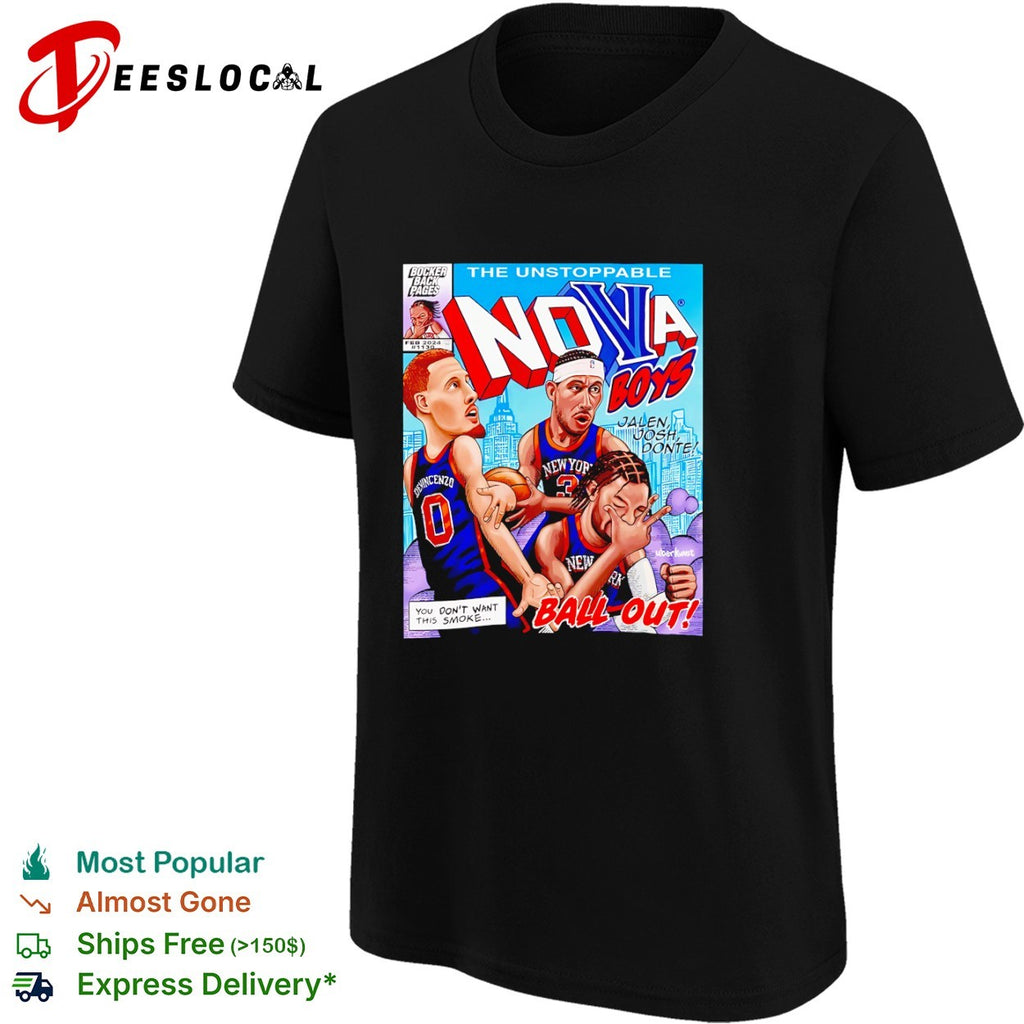 Jalen Brunson Josh Hart Donte DiVincenzo New York Knicks Nova Boys ball out shirt