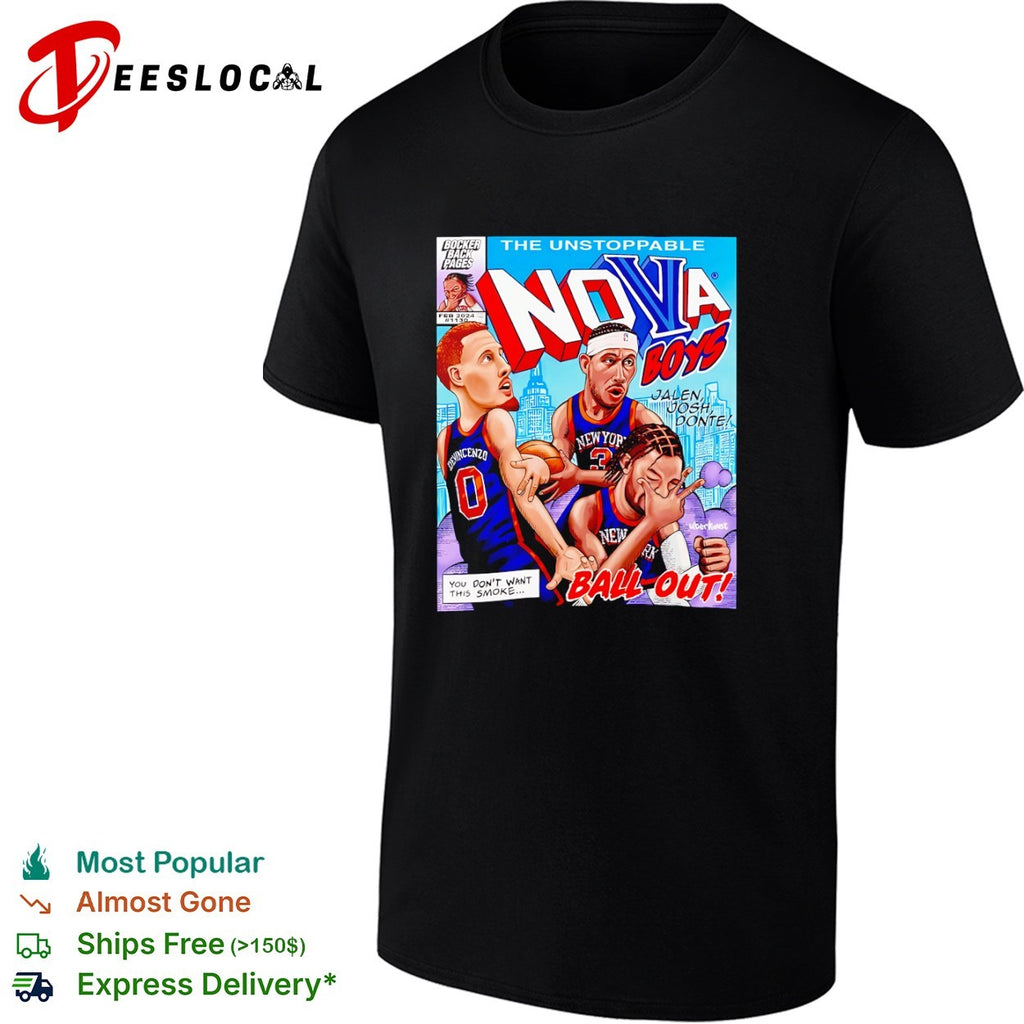 Jalen Brunson Josh Hart Donte DiVincenzo New York Knicks Nova Boys ball out shirt