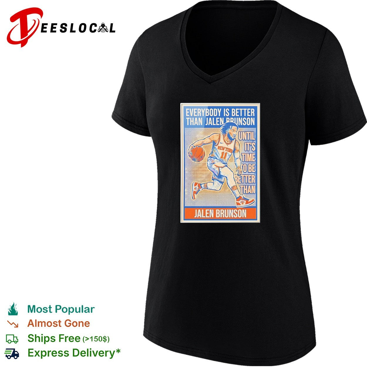 Jalen Brunson New York Knicks NBA Everybody is better than Jalen Brunson shirt