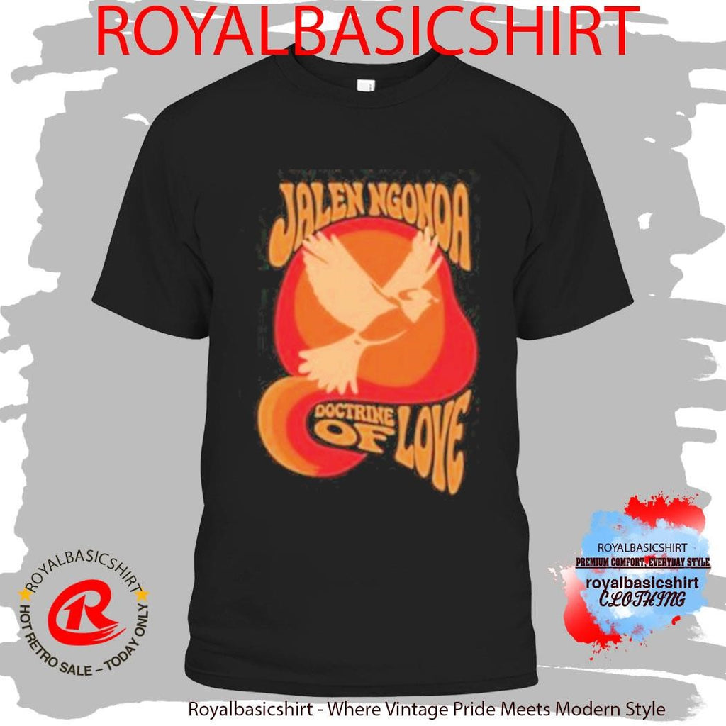 Jalen Ngonda Doctrine Of Love Shirt