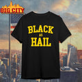Jalen Rose Black As Hail Shirt