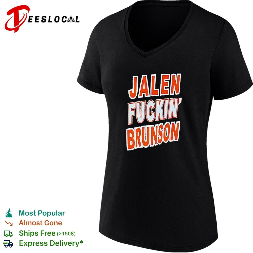 Jalen fuckin’ Brunson New York Knicks bold typography shirt