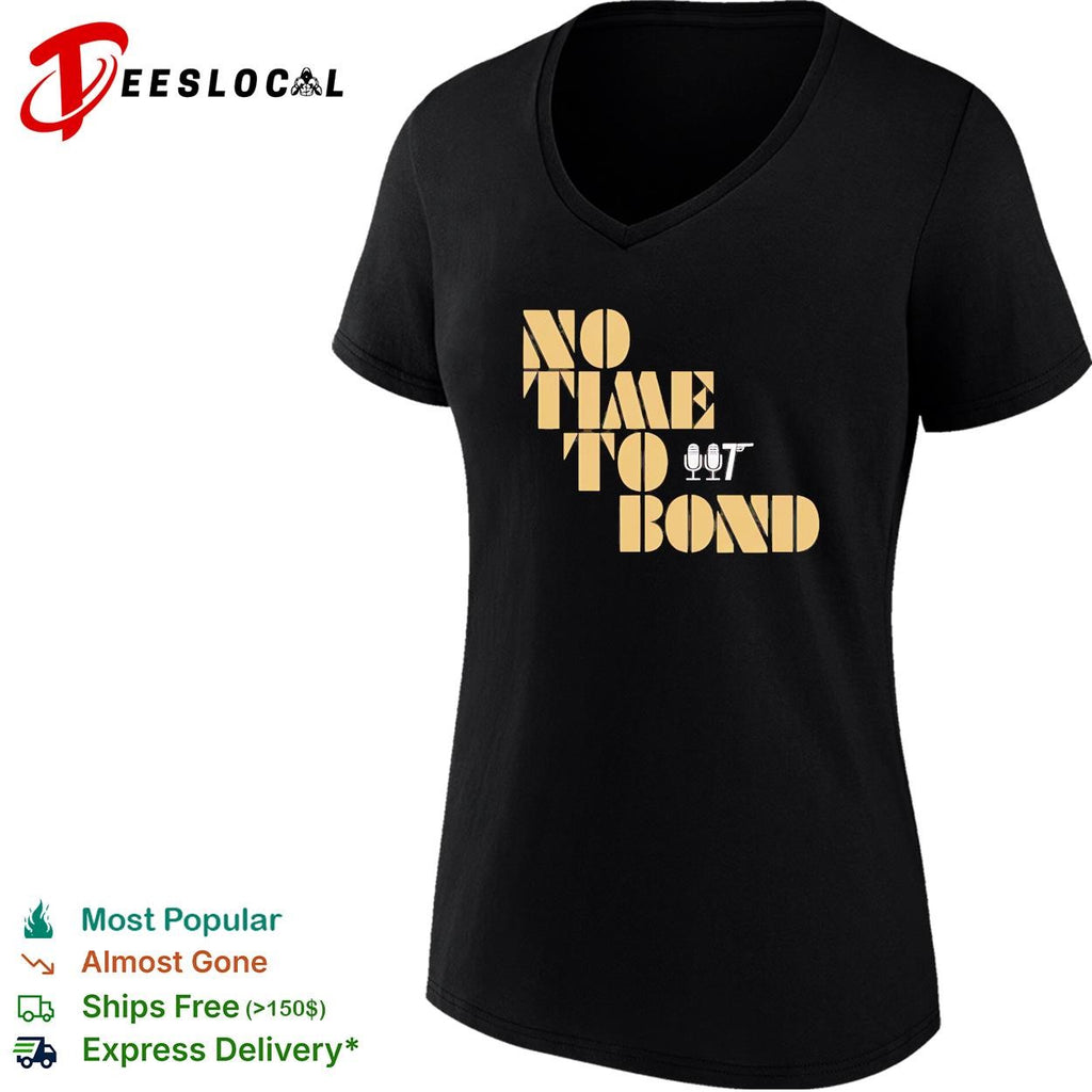 James Bond no time to bond podcast mics shirt