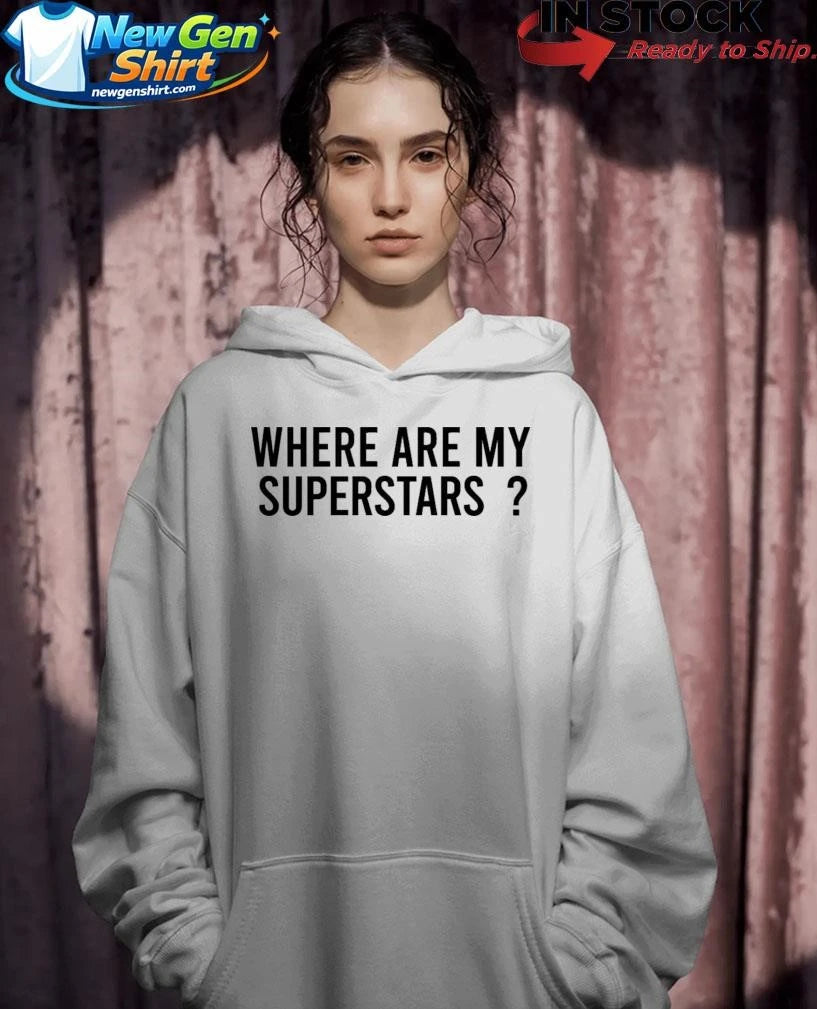 James Harden Where Are My Superstars Shirt
