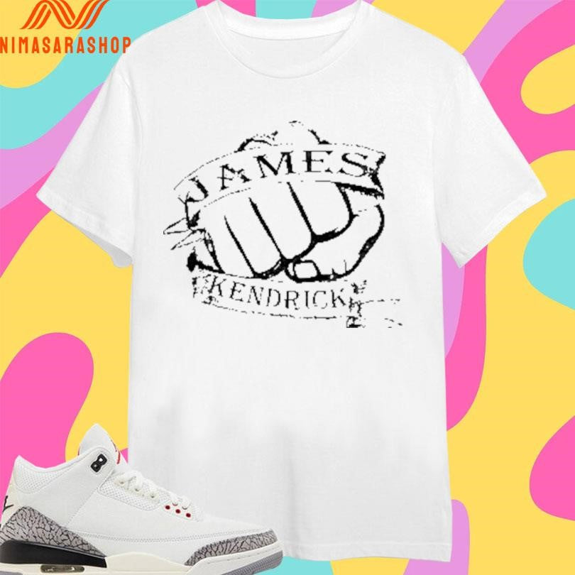 James Kendrick Fist Shirts