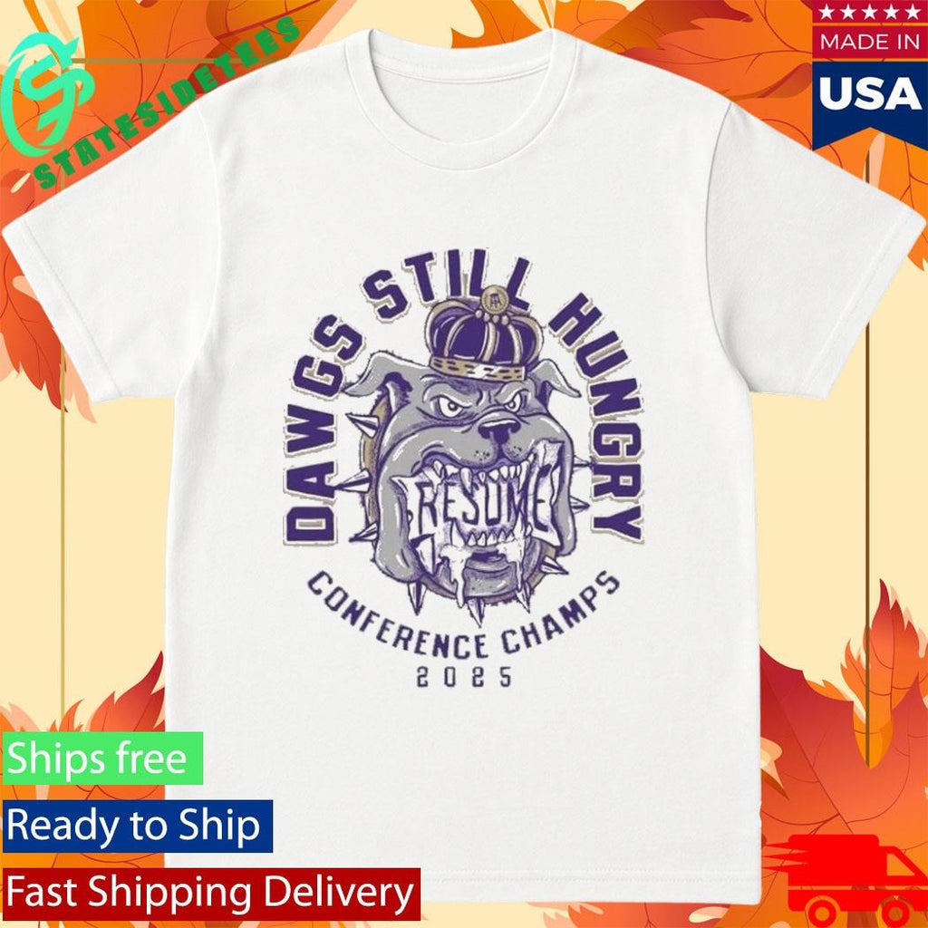 James Madison Dukes DAWGS STILL HUNGRY CONFERENCE CHAMPS 2025 Shirt