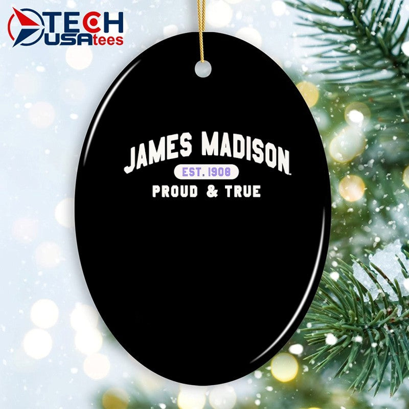 James Madison est 1908 Proud and True shirt