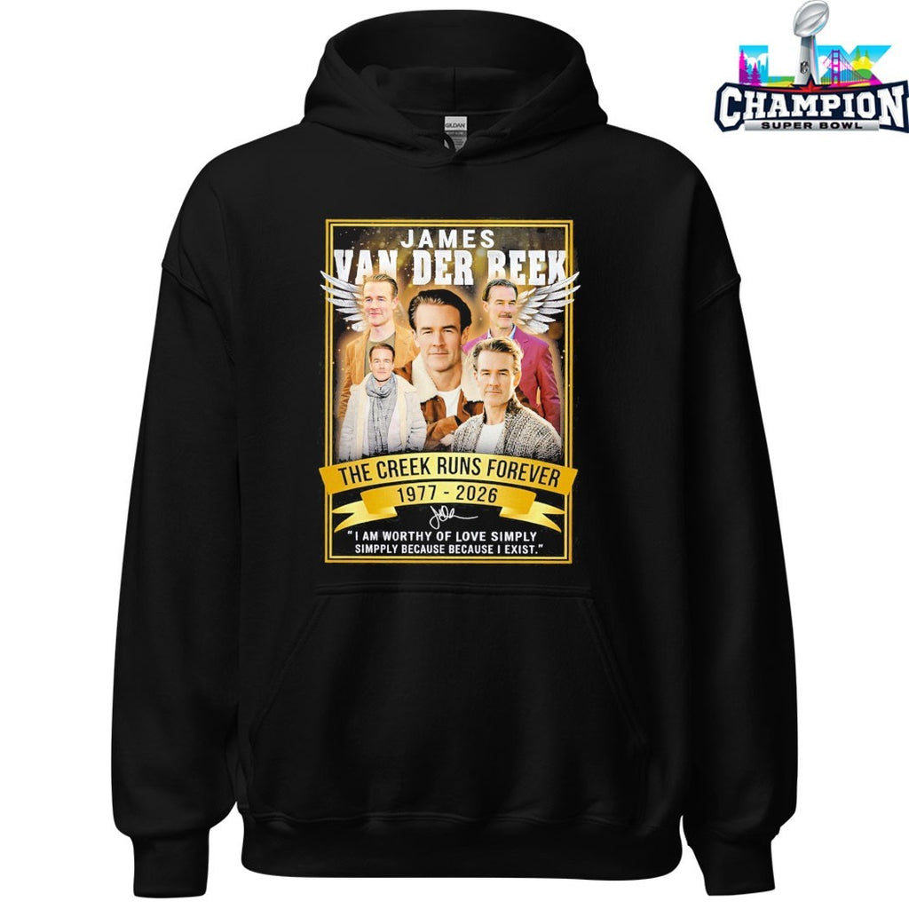 James Van Der Beek 1977 2026 The Creek Runs Forever I Am Worthy Of Love Simply Simply Because Because I Exist Signature T-shirts