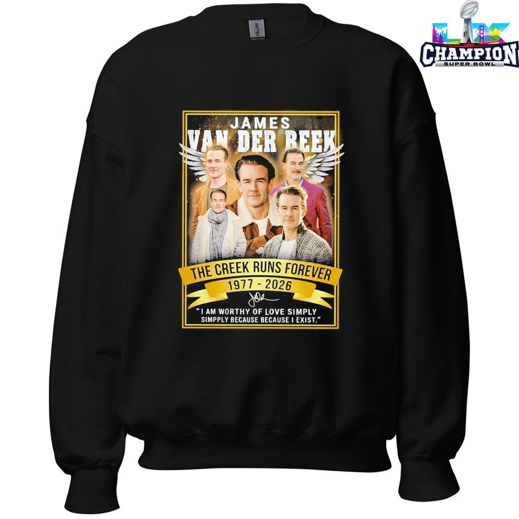 James Van Der Beek 1977 2026 The Creek Runs Forever I Am Worthy Of Love Simply Simply Because Because I Exist Signature T-shirts