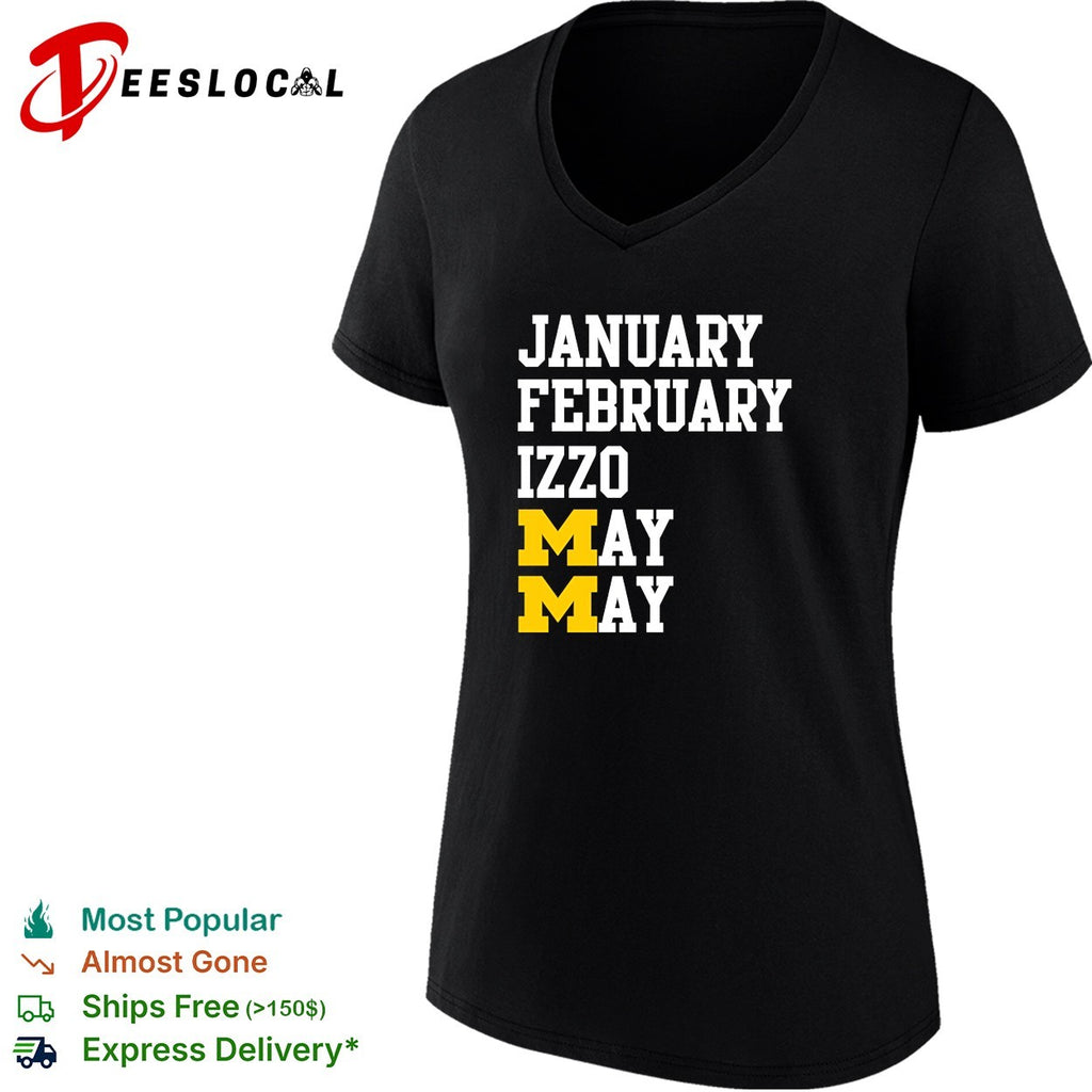 January February Izzo May May shirt