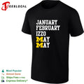 January February Izzo May May shirt