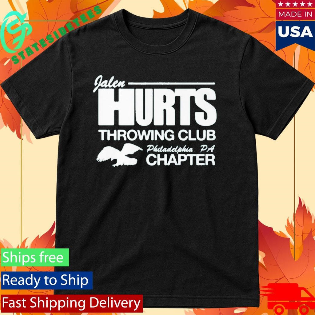 Jason Kelce Jalen Hurts Throwing Club Philadelphia PA Chapter Shirt