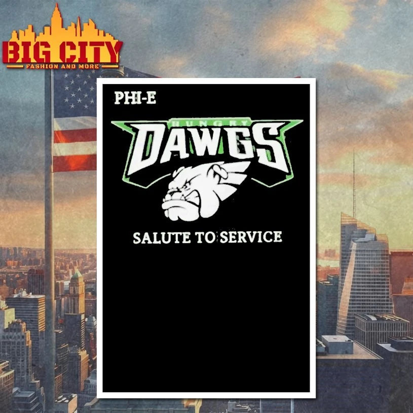 Jason Kelce Phi E Hungry Dawgs Salute To Service shirt