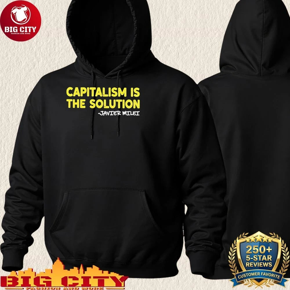 Javier Milei Capitalism Is The Solution shirt