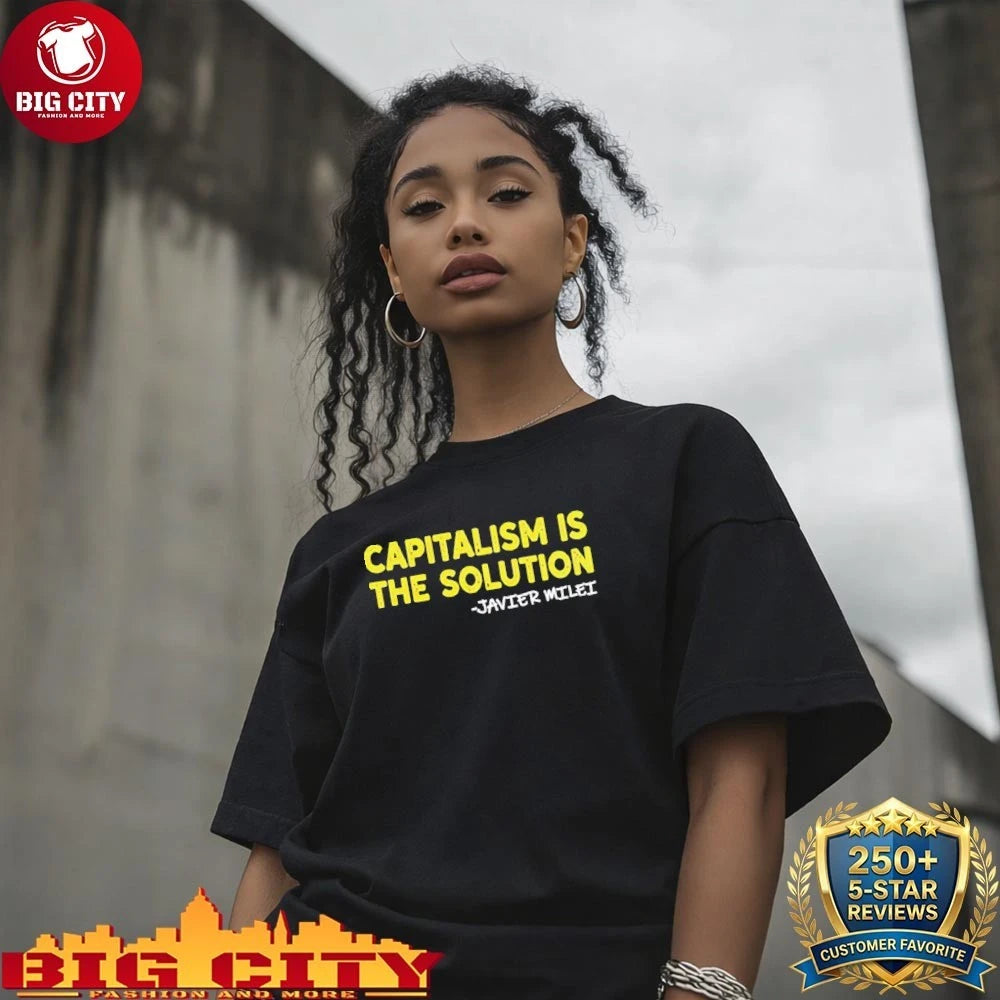 Javier Milei Capitalism Is The Solution shirt