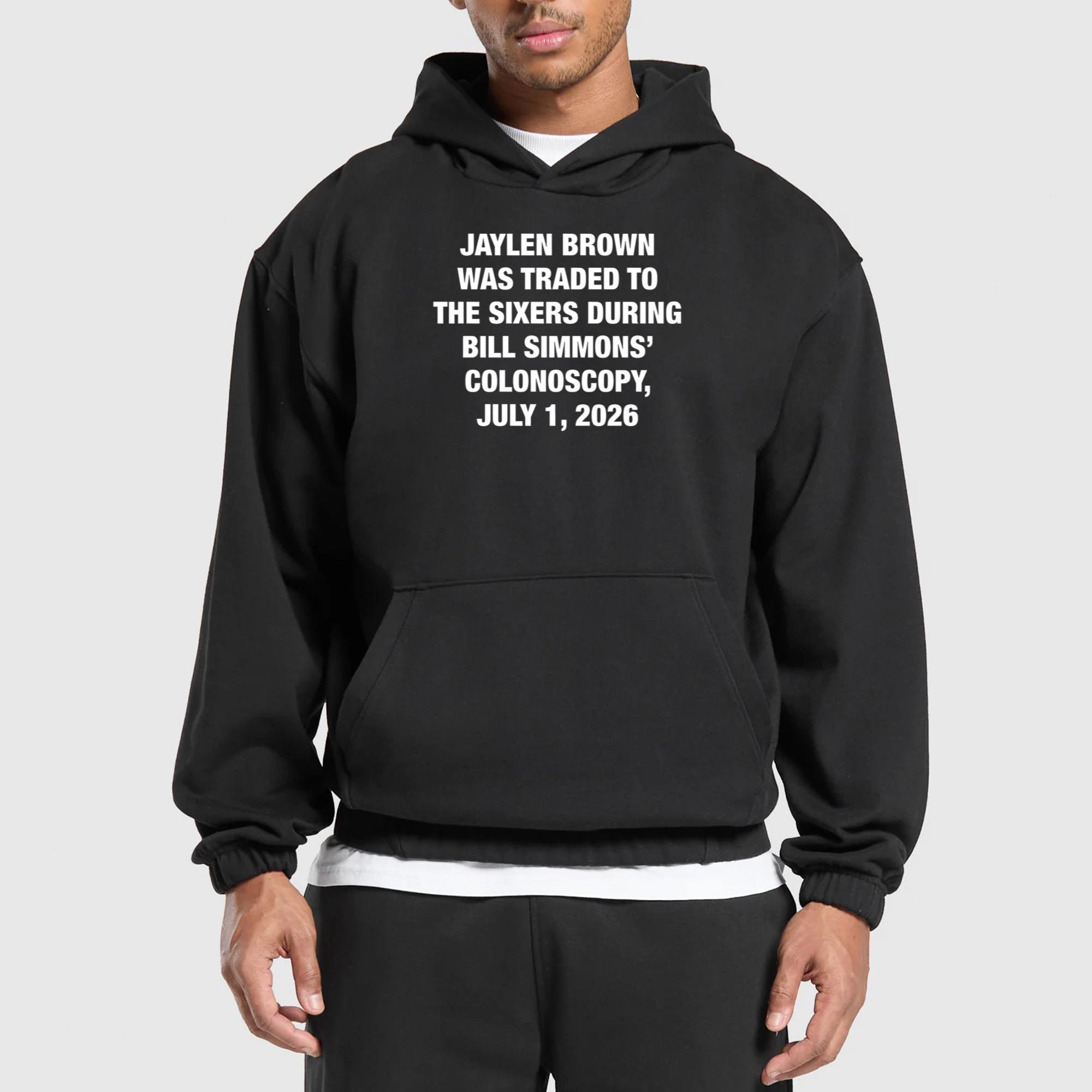Jaylen Brown Was Traded To The Sixers During Bill Simmons’ Colonoscopy Shirt