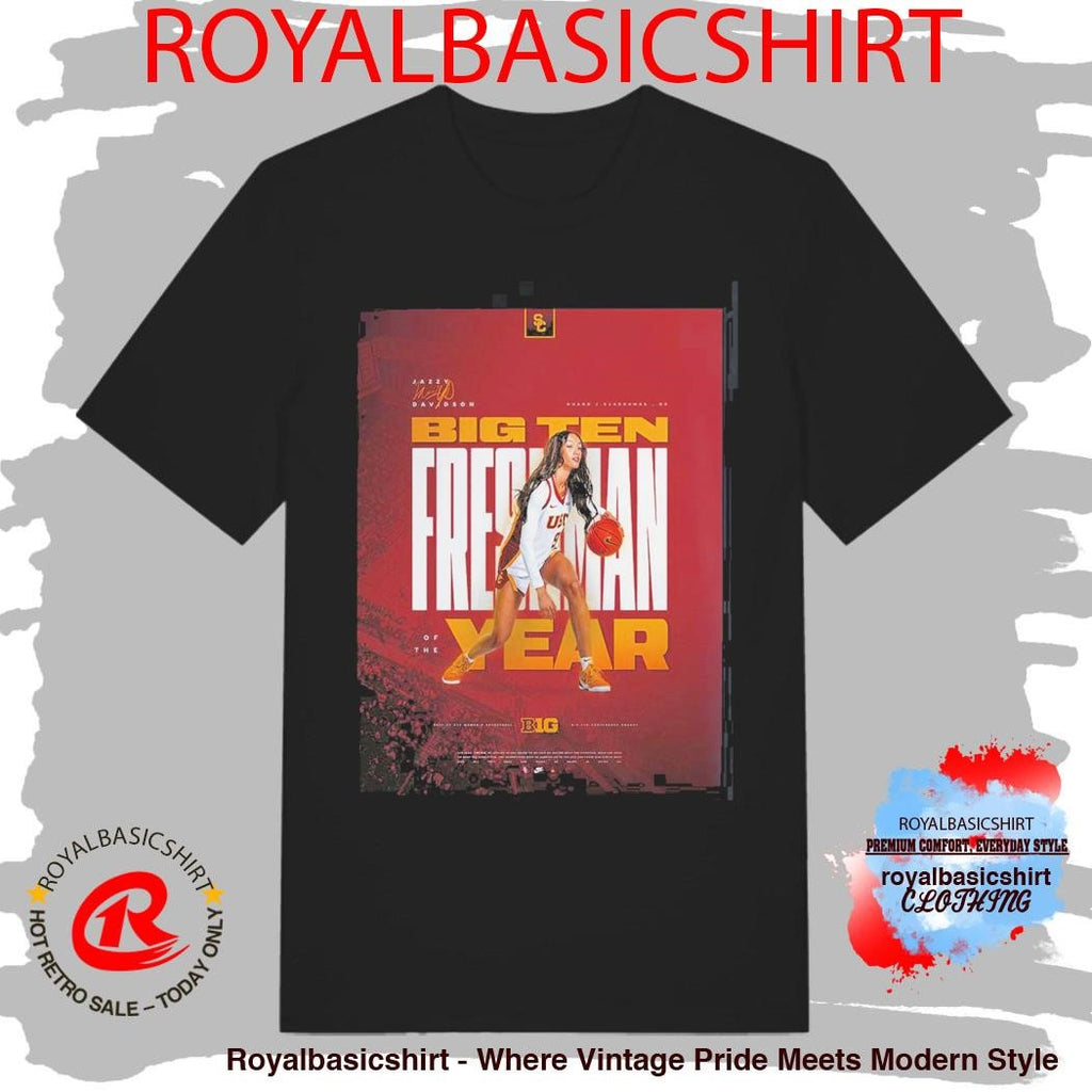 Jazzy Davidson USC Trojans Women’s Basketball Big 10 Freshman Of The Year T-Shirt