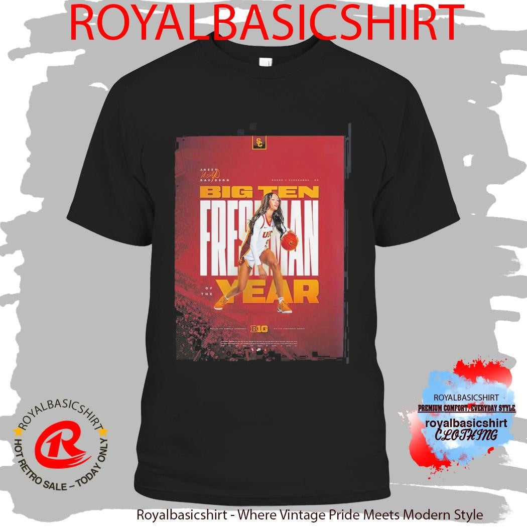 Jazzy Davidson USC Trojans Women’s Basketball Big 10 Freshman Of The Year T-Shirt