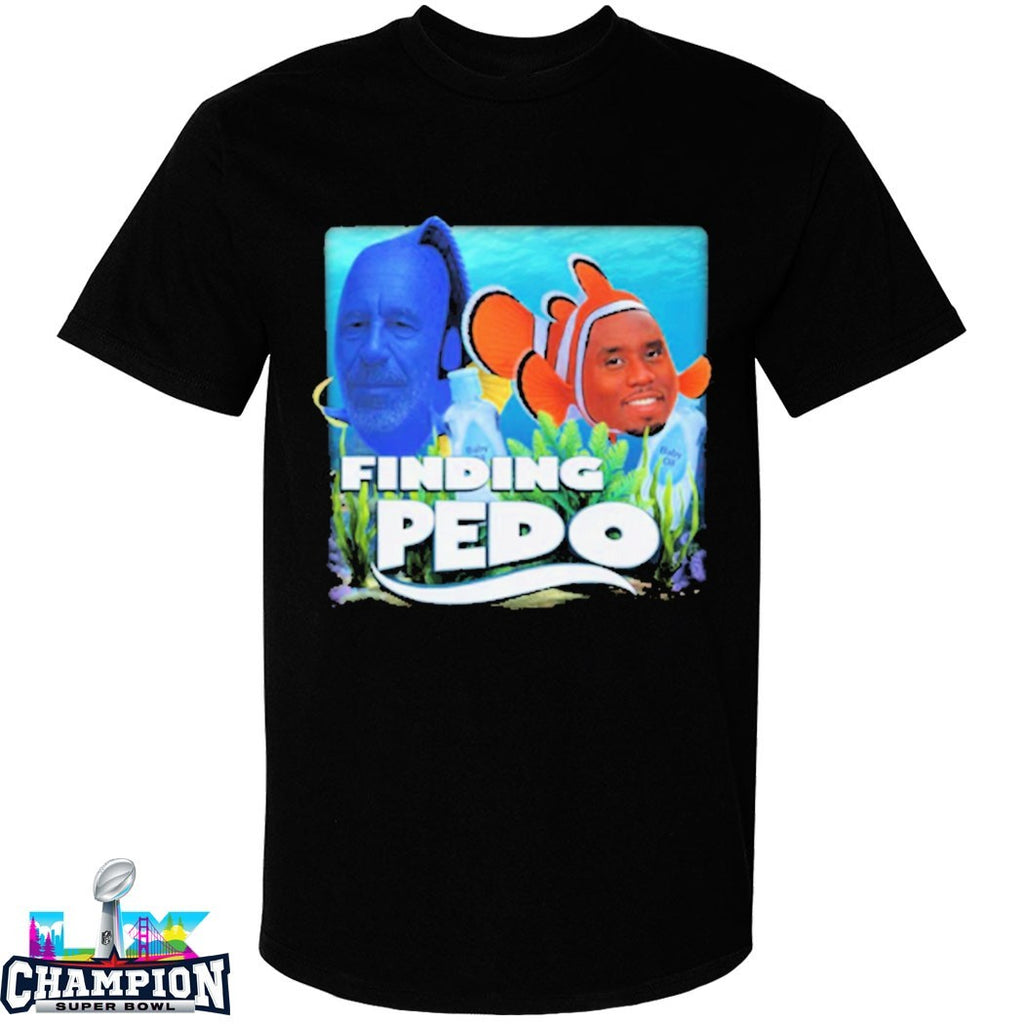 Jeffrey Epstein And Diddy Baby Oil Finding Pedo Fish T-shirts