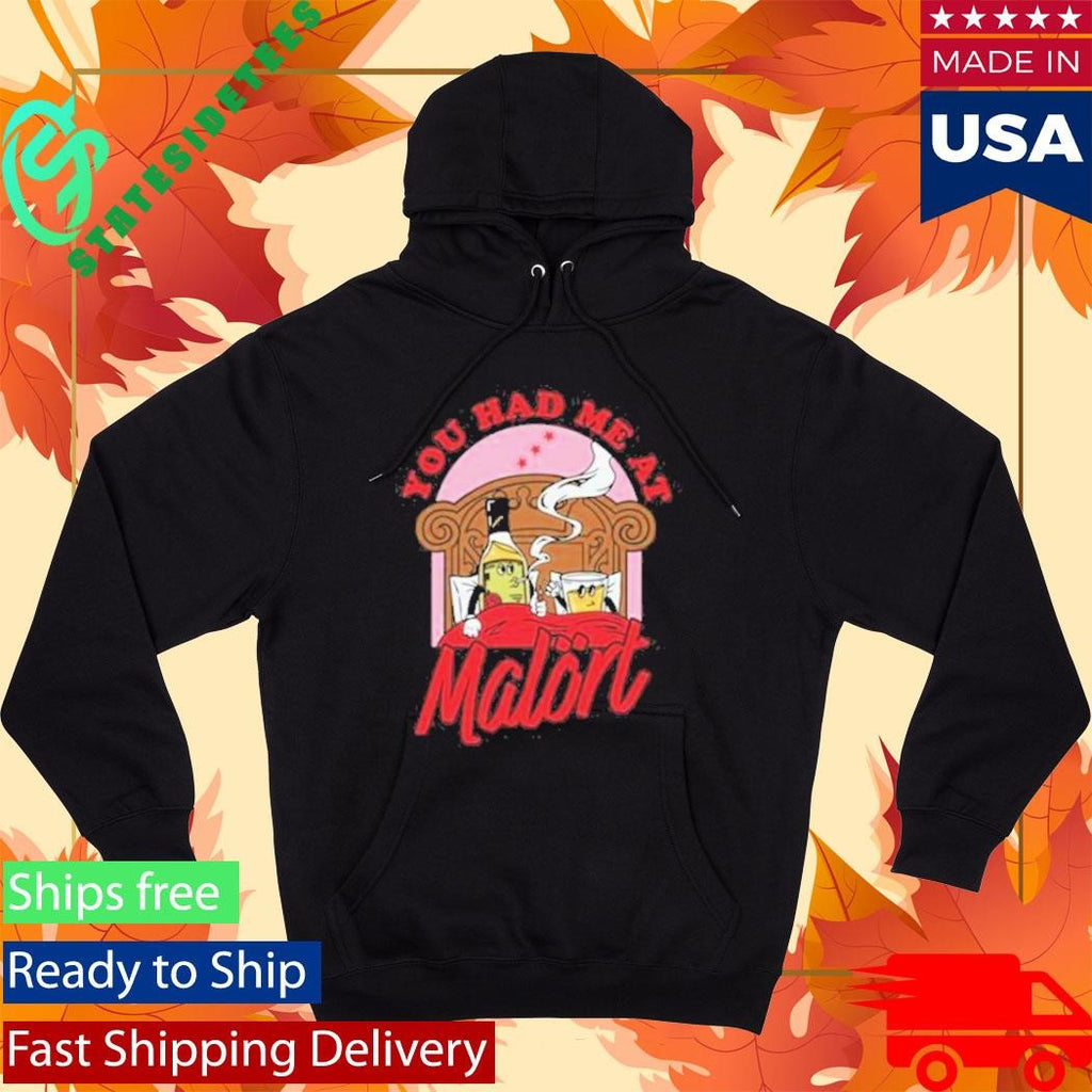 Jeppson’s Malort You Had Me At Malort Shirt