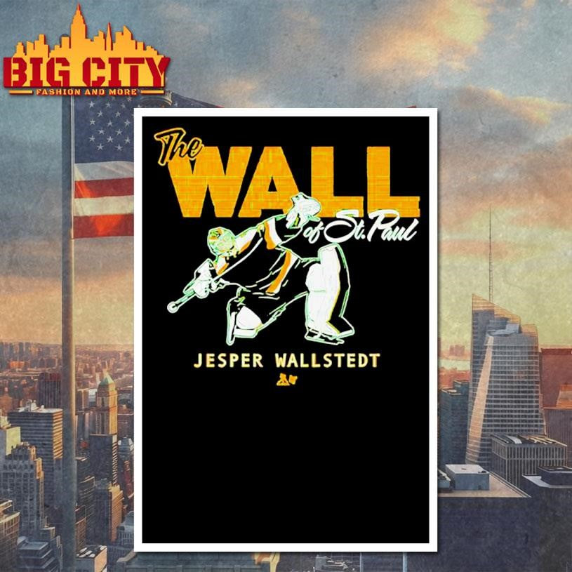 Jesper Wallstedt The wall of St Paul Minnesota Wild NHL Hockey 2025 shirt