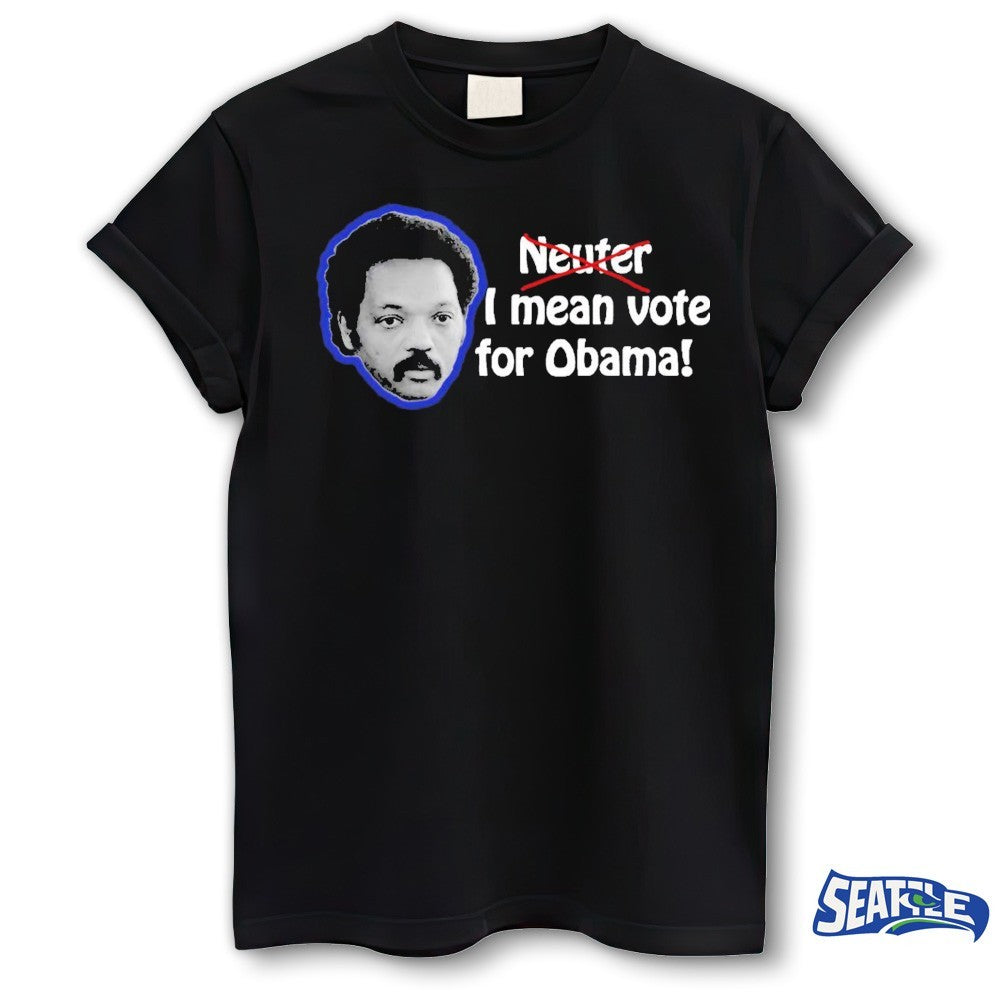 Jesse Jackson Neuter I Mean Vote For Obama 2026 shirt