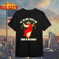Jesus All The Cool People Are Born In December shirt