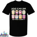 Jesus Is My Jam And I’m Here To Spread It T-shirts