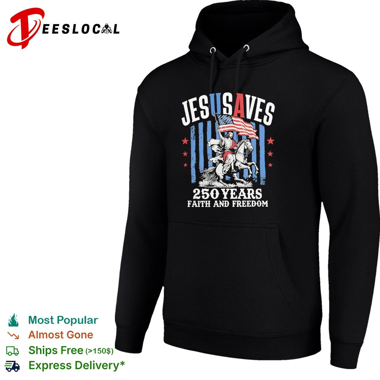 Jesus Saves 250 Years Faith and Freedom American Flag Patriotic USA shirt