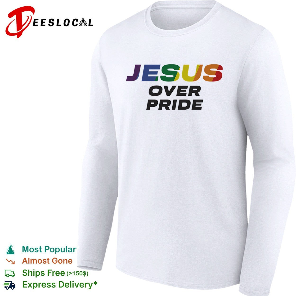 Jesus over pride rainbow shirt