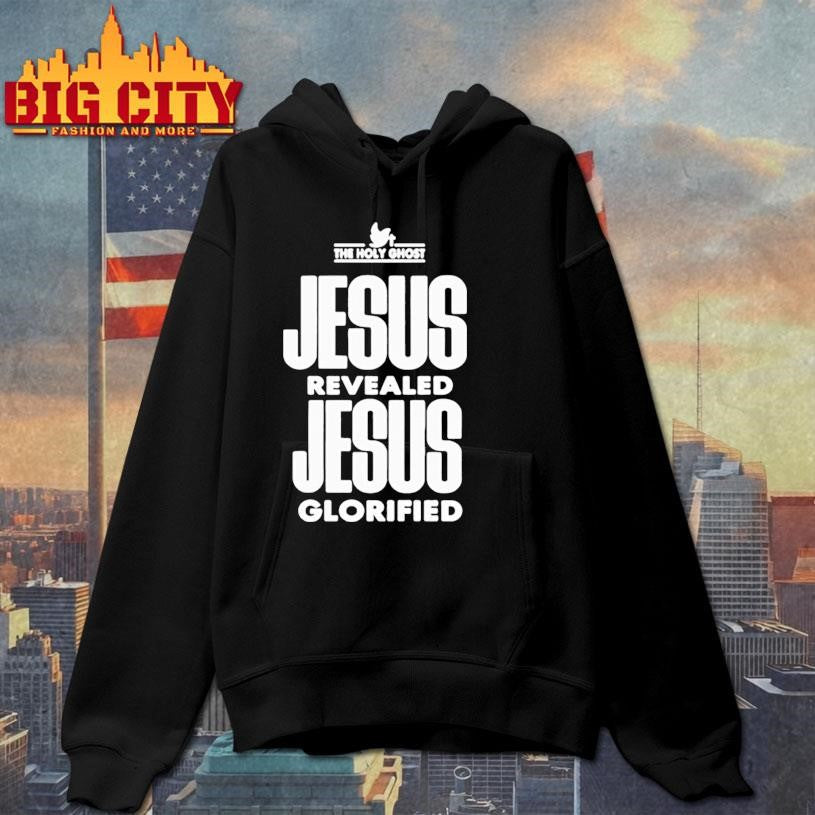 Jesus revealed jesus glorified shirt