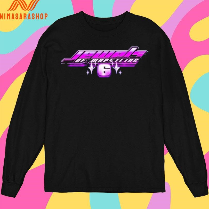 Jewels Of Wrestling 6 Shirts