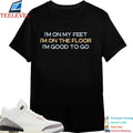 Jimmy Eat World I’m On My Feet I’m On The Floor I’m Good To Go T-shirts