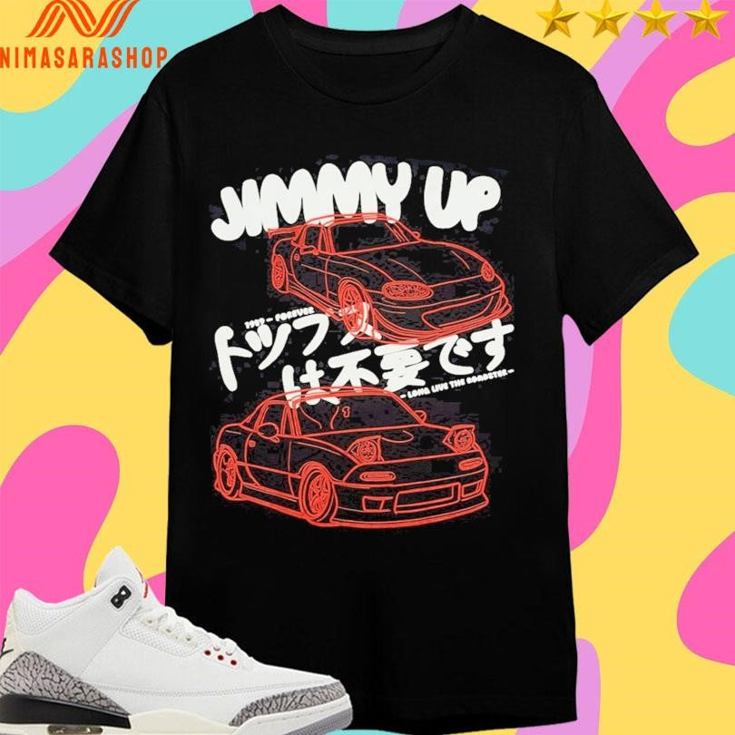 Jimmy Up 1989 Forever Long Live The Roadster Shirts