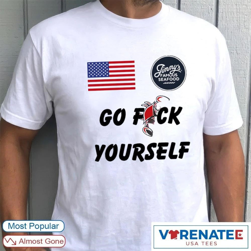 Jimmy’s Famous Seafood Go Fuck Yourself USA Flag shirt