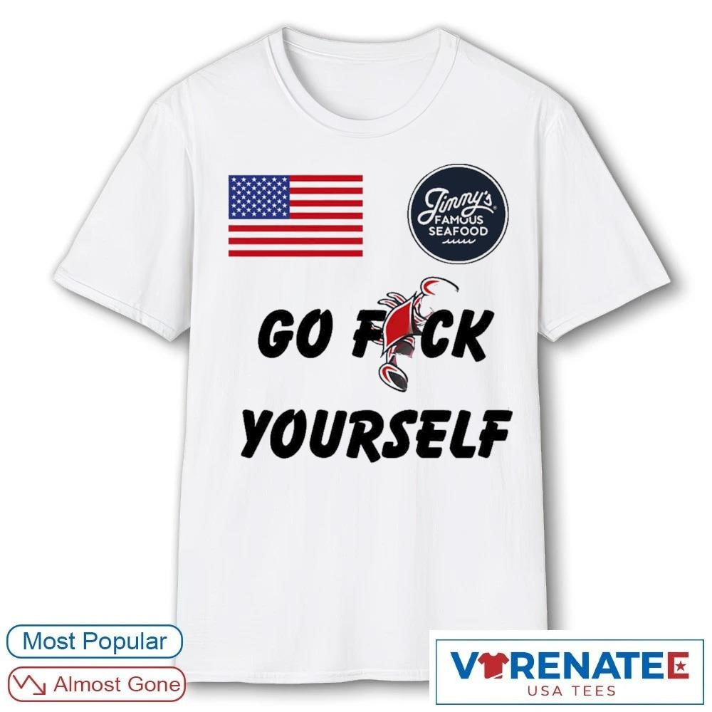 Jimmy’s Famous Seafood Go Fuck Yourself USA Flag shirt