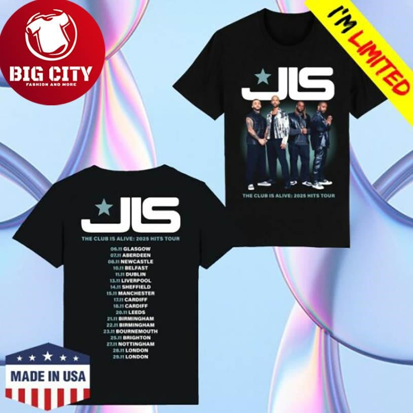 Jls The Club Is Alive Dateback 2025 Two Sided Shirt