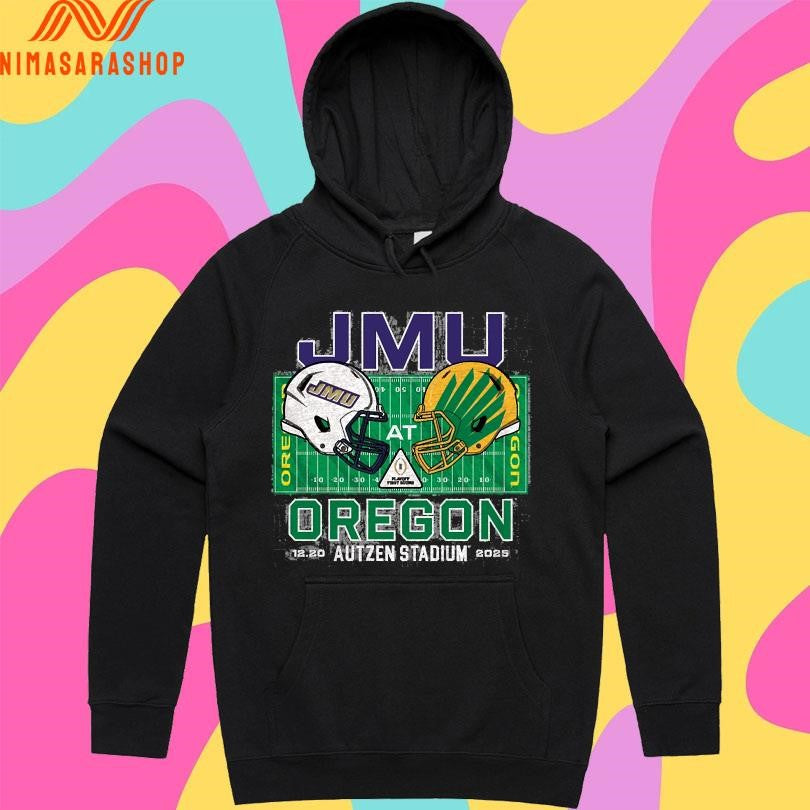 Jmu Vs Oregon Autzen Stadium 12 20 2025 College Football Playoff Shirts